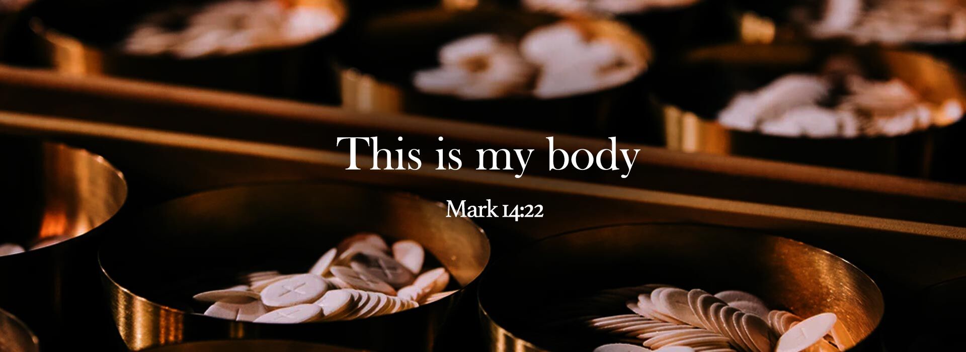 The Most Holy Body and Blood of Christ ~ 22nd June 2025